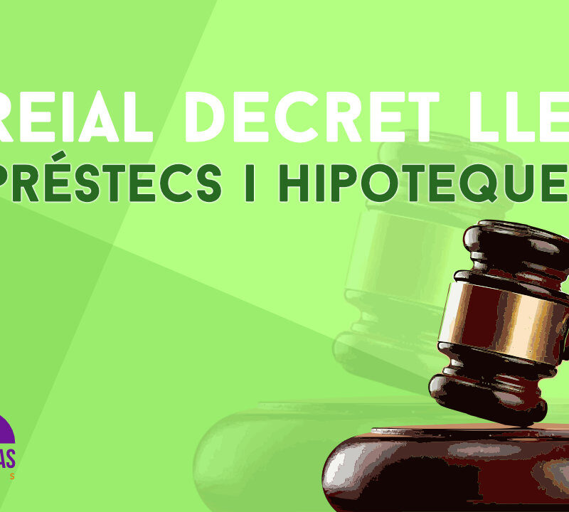 Reial Decret Llei - Prestecs i Hipoteques - Izquierdo i Tugas Associats - Gestoria Izquierdo - Marzo 2020