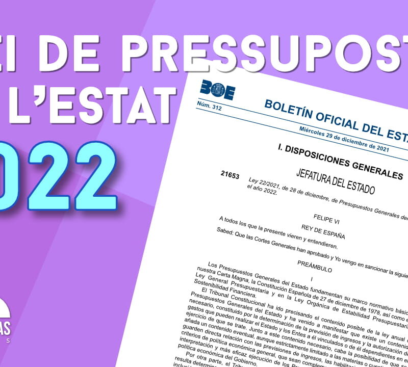 Pressupostos de l'estat 2022 - Izquierdo i Tugas Associats - Gestoria Izquierdo - Dic 2021