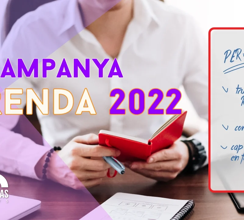 Campanya Renda i Patrimoni 2022 - Izquiedo i Tugas Associats - Abril 2023